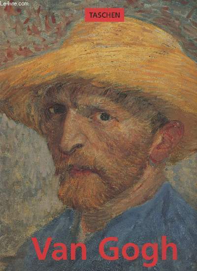 Vincent Van Gogh 1853-1890- Vision et ralit