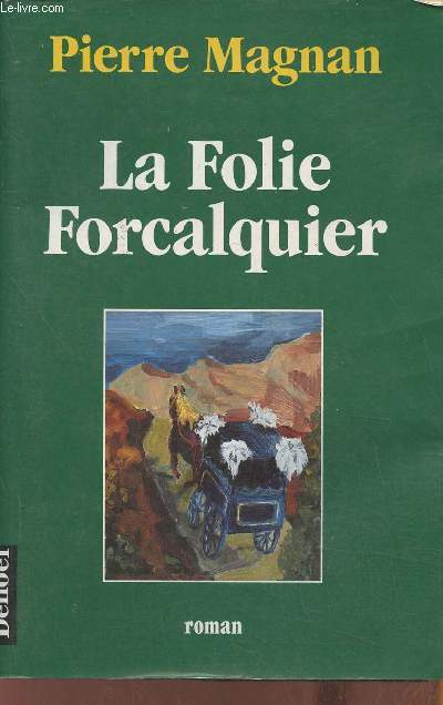 La folie Forcalquier