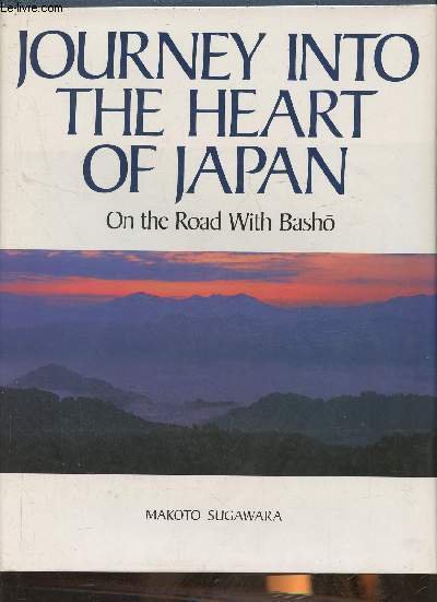 Journey into the heart of Japan- Pn the road with Basho
