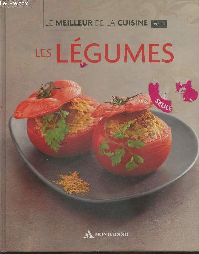 Le meilleur de la cuisine Vol. 1 - Les lgumes