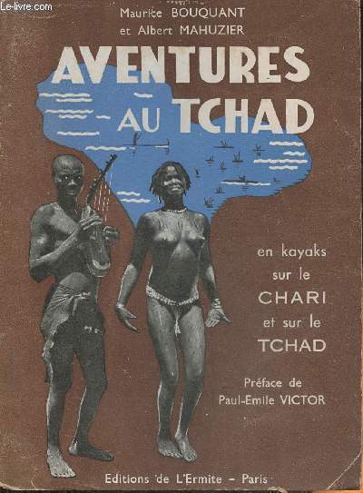 Aventures au Tchad- en Kayaks sur le Chari et sur le Tchad