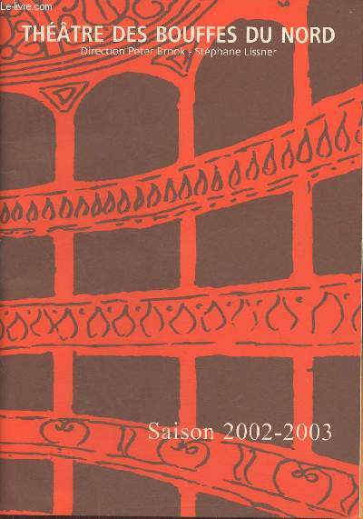 Thtre des bouffes du Nord- Saison 2002-2003