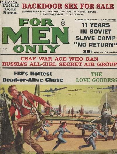 For men only Vol. 10, n°12- Dec. 1963-Sommaire: Backdoor sex for sale par Sara Harris- True- 11 years in Soviet slave camp 