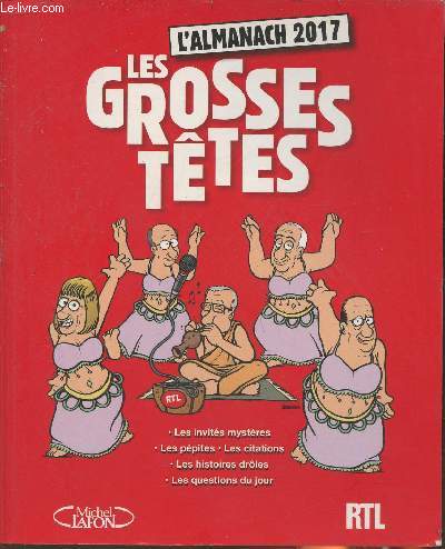 L'almanach 2017 Les grosses ttes