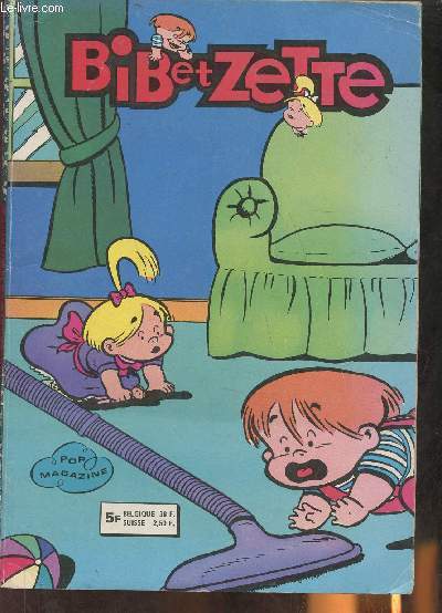 Bib et Zette n50 - 1990 (Pop magazine)-Sommaire: Bib et Zette en double- Bouche cousue- Peter Lardonet sur le sable- Pas dans la course!- Bib et zette: Bib dcouvre la mer- Qui veut un chausson aux pommes-etc.