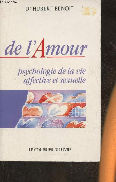 De l'amour- Psychologie de la vie affective et sexuelle