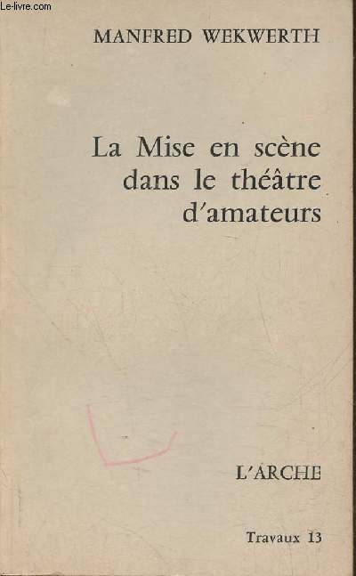 La mise en scne dans le thtre d'amateurs