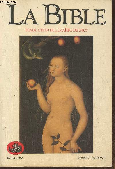 La Bible, traduction de Louis-Isaac Lematre de Sacy
