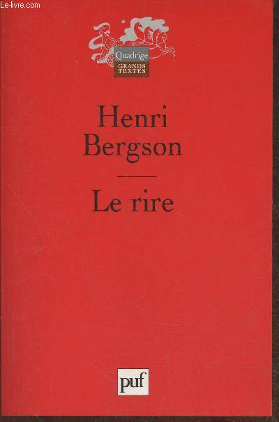 Le rire- Essai sur la signification du comique