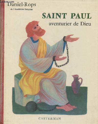 Saint Paul, aventurier de Dieu