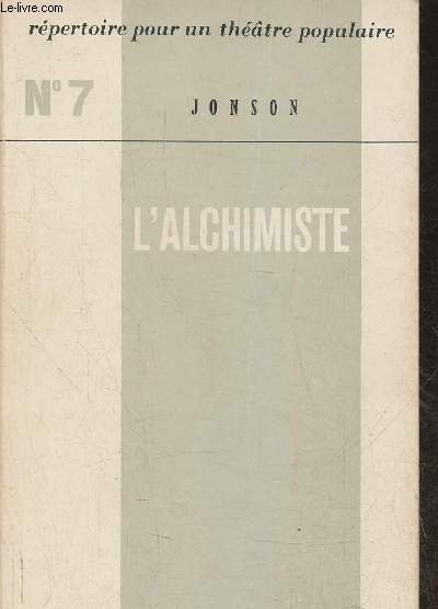 L'alchimiste - Comdie en cinq actes