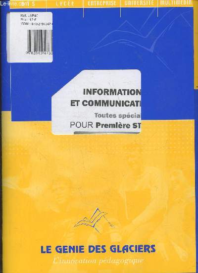 Information et communication - Toutes spcialits pour 1re STG