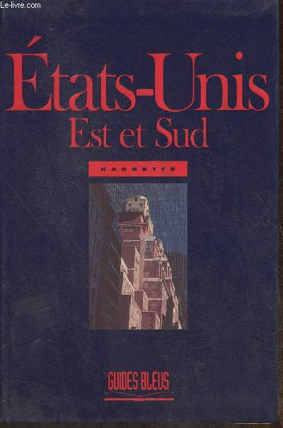 Etat-Unis Est et Sud