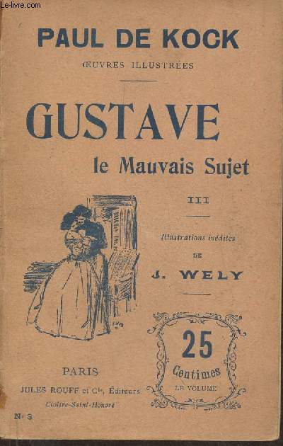 Gustave, le mauvais sujet III