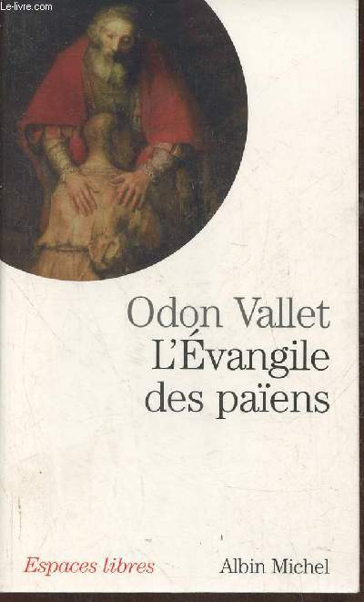 L'vangile des Paens- Une lecture laque de l'vangile de Luc
