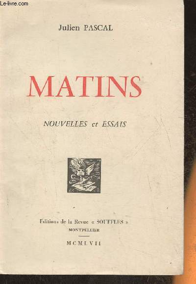 Matins- nouvelles et essais