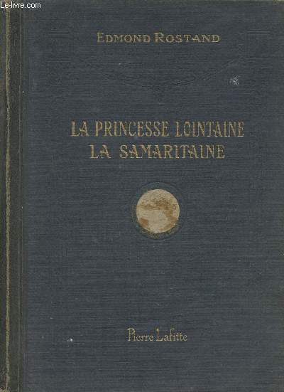 La Princesse lointaine- La Samaritaine