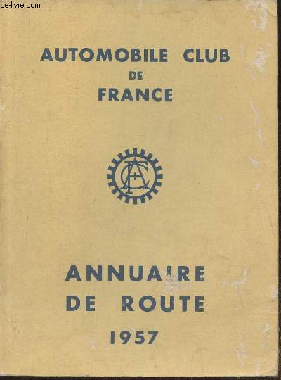 Automobile club de France- Annuaire de route 1957