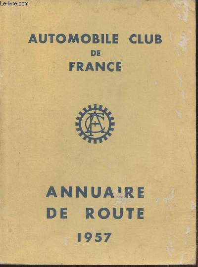 Automobile club de France- Annuaire de route 1957
