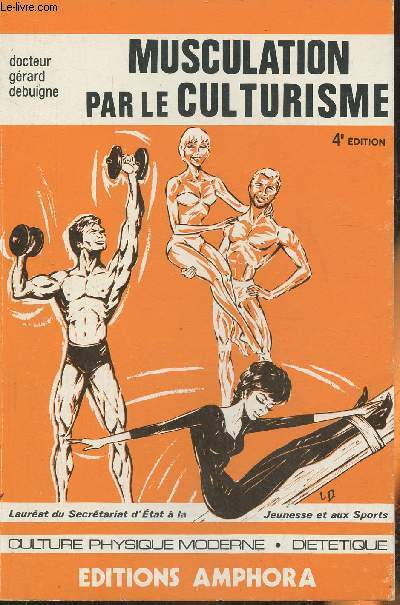 Musculation par le culturisme- Culture physique moderne, dittique