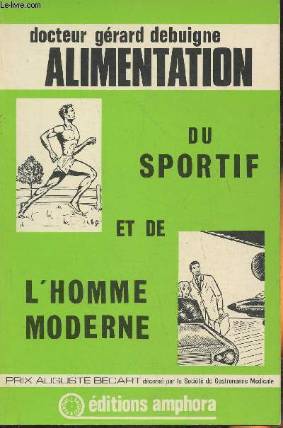 Alimentation du sportif et de l'homme moderne- Dittique et gastronomie