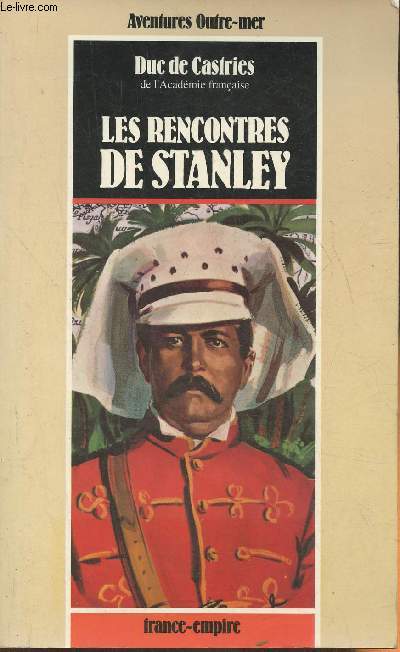 Les rencontres de Stanley-essai historique