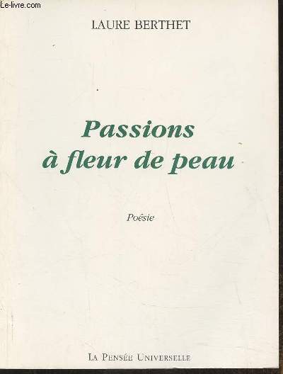 Passions  fleur de peau