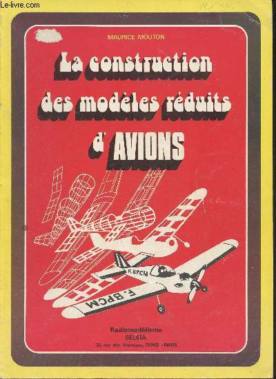La construction des modles rduits d'avions
