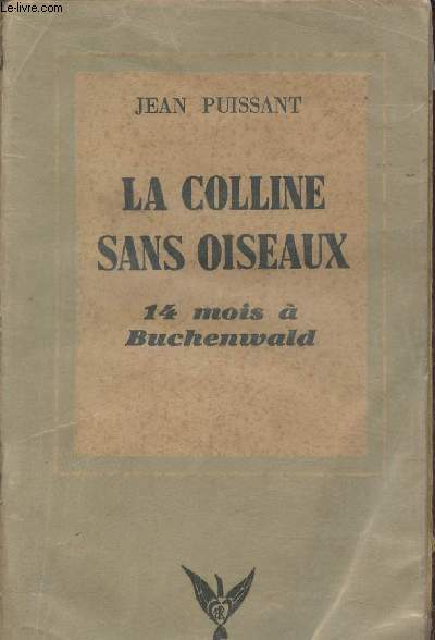 La colline sans oiseaux- 14 mois  Buchenwald