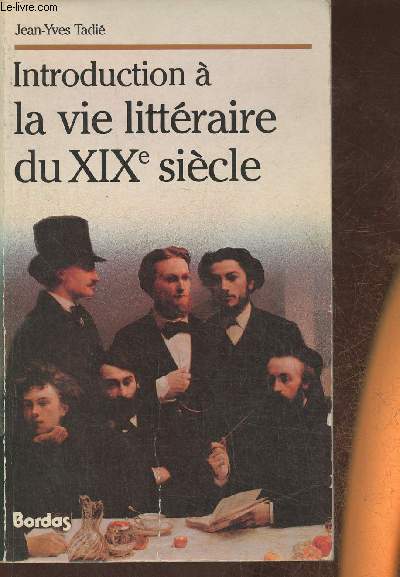 Introduction  la vie littraire du XIXe sicle