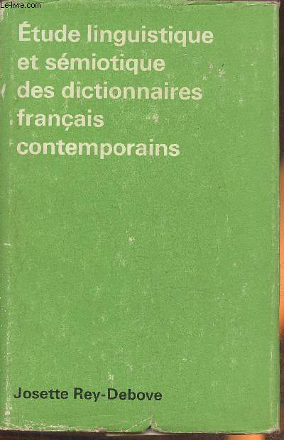 Etude linguistique et smiotique des dictionnaires Franais Contemporains