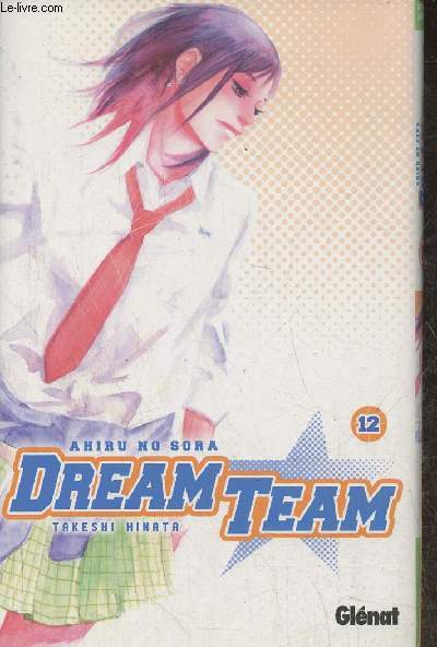 Ahiru no sora Dream Team tome 12