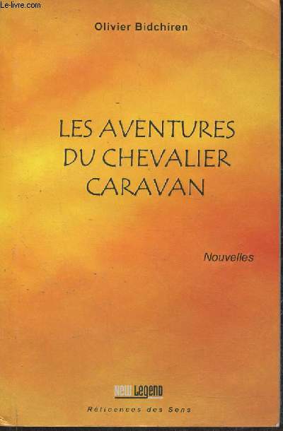 Les aventures du chevalier Caravan- nouvelles