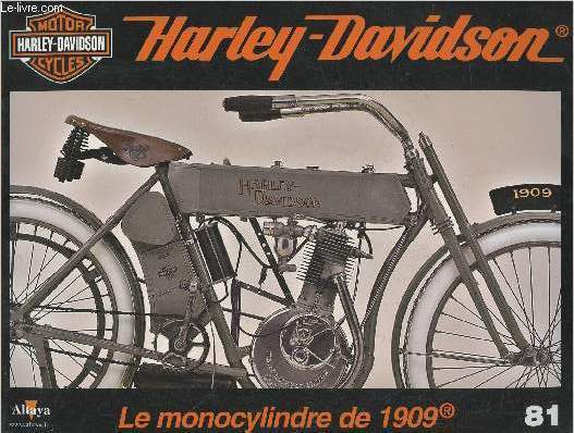 Fascicule Harley-Davidson motor cycles n81-Sommaire: Les monocylindres des annes 1909-1912- Caractristiques techniques- Les crations de Shinya Kimura au sein de Zero Engineering- La publicit dans les fabuleuses annes 1960.