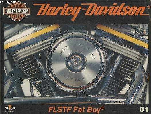 Fascicule Harley-Davidson motor cycles n01-Sommaire: La Fat Boy FLSTF 80, une moto diffrente dans la famille Softail- Caractristiques techniques- Une vritable star de Hollywood- La culture custom- La personnalit des fondateurs: Messieurs Harley et Da