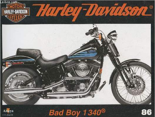 Fascicule Harley-Davidson motor cycles n86-Sommaire: L'hritire de la Softail Springer: la Bad Boy de 1340 cm3- Caractristiques techniques- La customisation de la Harley-Davidson de Bibo II- La revue Enthusiast dans les annes 1980.