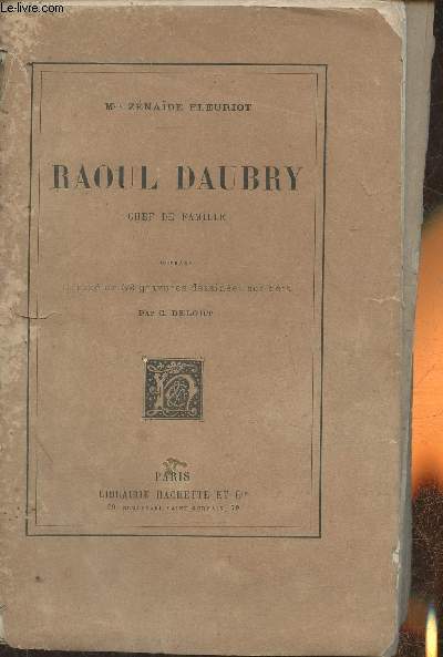 Raoul Daubry- chef de famille