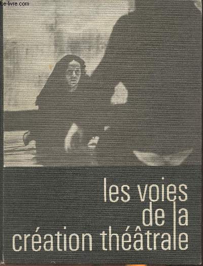 Les voies de la cration thtrale 4 Arthur Miller: Mort d'un commis voyageur- Eugene O'Neill: Le marchand de glace est pass- Jean Genet: Les bonnes- Harold Pinter: Le retour- Slawomir Mrozek: Karol, strip-tease, en pleine mer, tango.