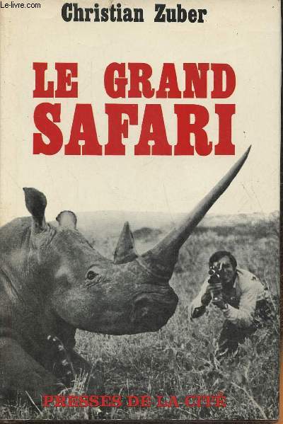 Le grand safari