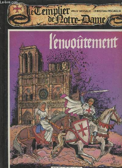 Le Templier de Notre-Dame- L'envotement