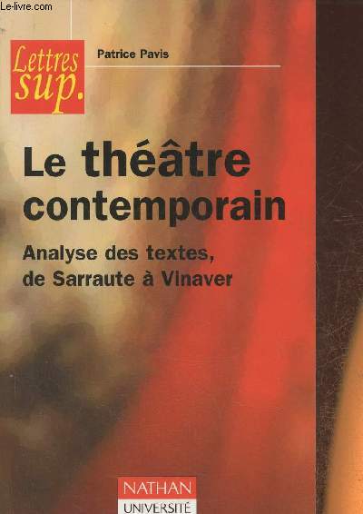 Le théâtre contemporain- Analyse des textes de Sarraute à Vinaver