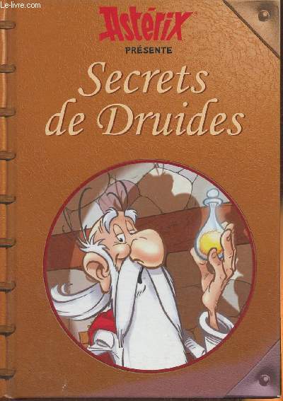 Astrix prsente Secrets de Druides