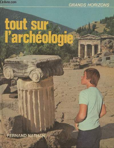 Tout sur l'archologie