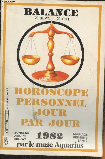 Balance 23 sept.-22 oct.- Horoscope personnel jour par jour 1982