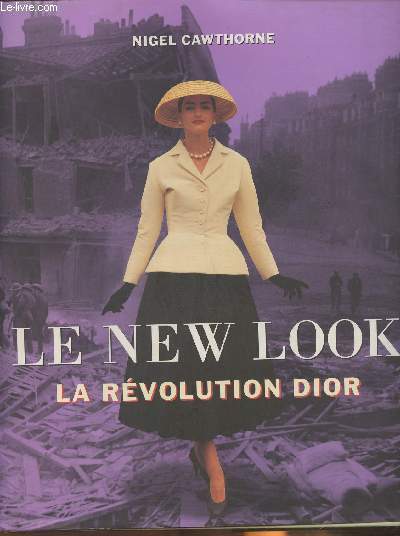 Le New Look- La rvolution Dior