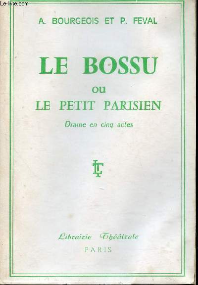 Le bossu ou le petit parisien