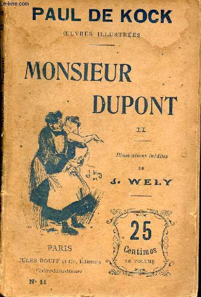 Monsieur Dupont Tome 2 - illustrations indites de J. Welly
