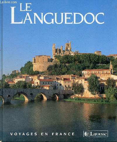 Le Languedoc -Voyages en France