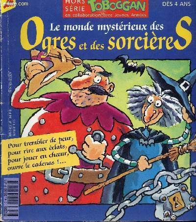 Le monde mystrieux des ogres et des sorcires - Hors serie Toboggan - ds 4 ans