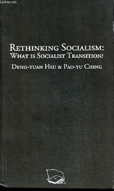 Rethinking Socialism : What is Socialist Transition?